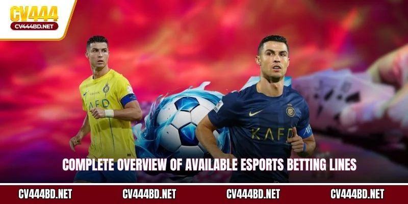 Complete overview of available esports betting lines