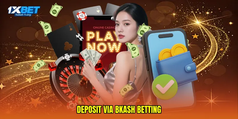 Deposit via bKash betting