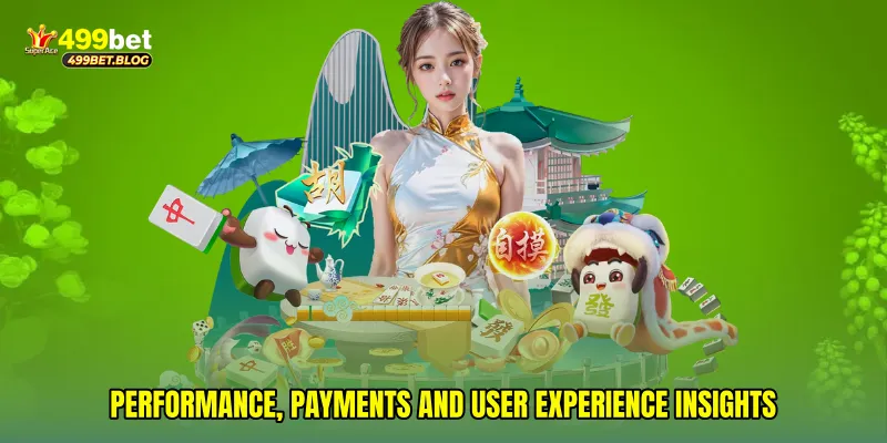 Performance, payments and user experience insights