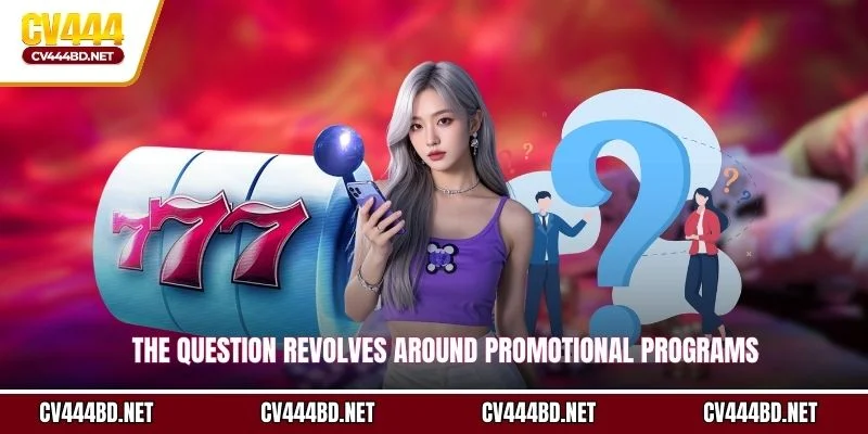 The question revolves around promotional programs