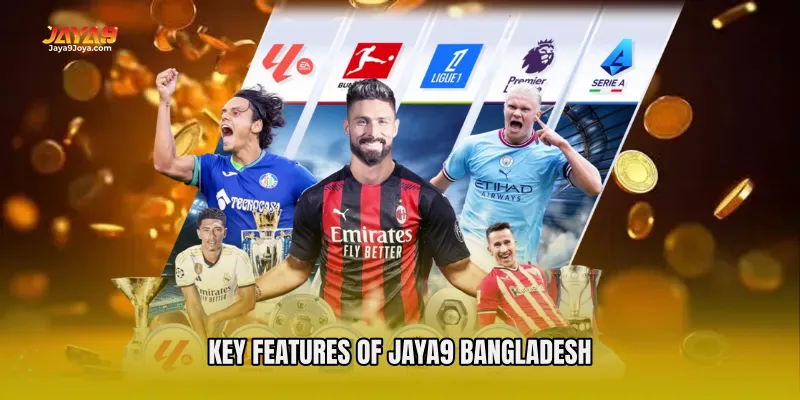 Key Features of Jaya9 Bangladesh