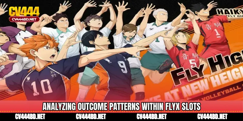 Analyzing outcome patterns within FlyX Slots
