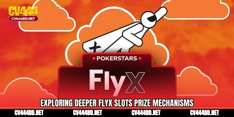 Exploring deeper FlyX Slots prize mechanisms